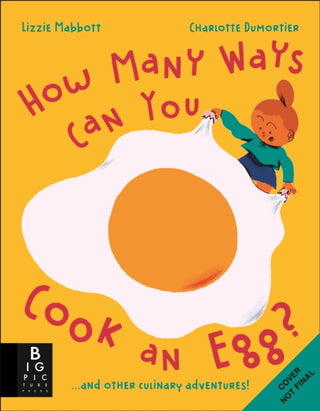 Cover image for 9781800781160 - How Many Ways Can You Cook An Egg?