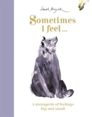 Cover image for 9781800781283 - Sometimes I Feel...