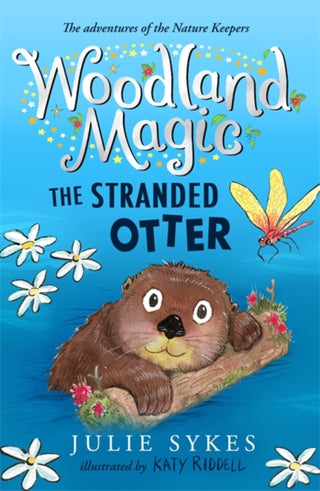 Cover image for 9781800781443 - Woodland Magic 3: The Stranded Otter