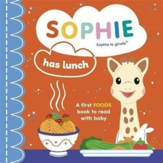 Cover image for 9781800782556 - Sophie la girafe: Sophie Has Lunch