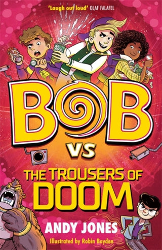Cover image for 9781800783508 - Bob vs the Trousers of Doom