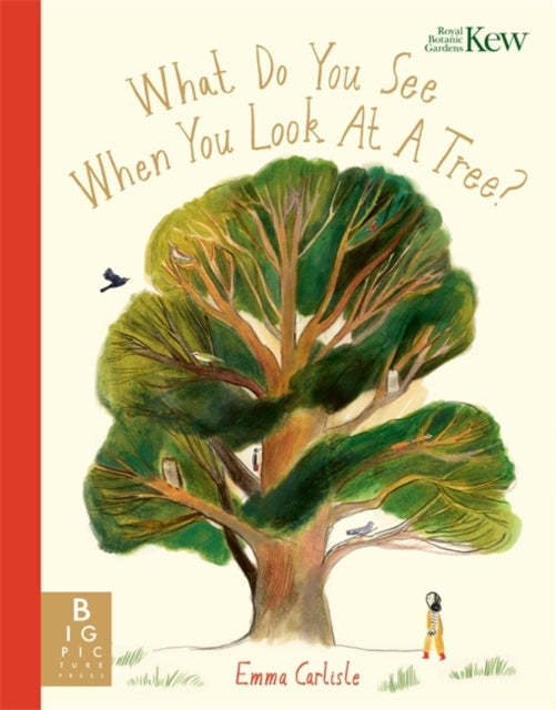 Cover image for 9781800784383 - What Do You See When You Look At a Tree?