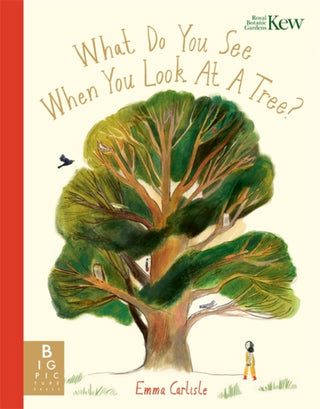 Supplemental image for 9781800784383 - What Do You See When You Look At a Tree?