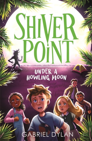 Cover image for 9781800784819 - Shiver Point: Under A Howling Moon