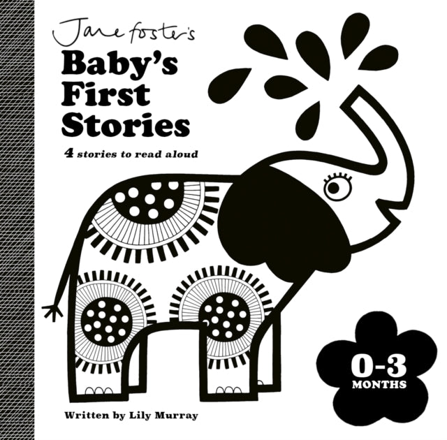 Cover image for 9781800785137 - Jane Foster's Baby's First Stories: 0–3 months