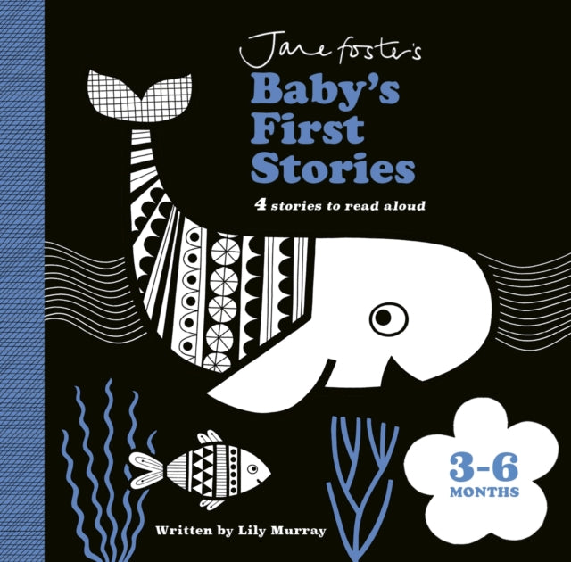 Cover image for 9781800785144 - Jane Foster's Baby's First Stories: 3–6 months