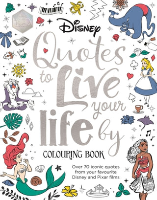 Cover image for 9781800785601 - Disney Quotes to Live Your Life By Colouring Book