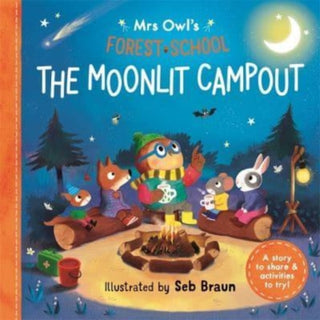 Cover image for 9781800785809 - Mrs Owl’s Forest School: The Moonlit Campout