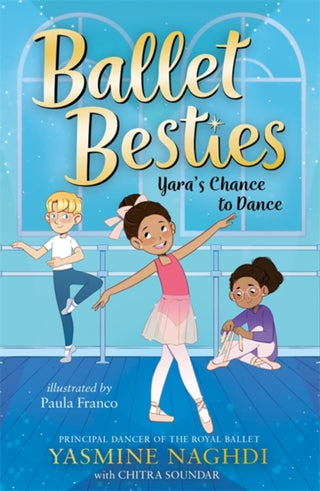 Cover image for 9781800785830 - Ballet Besties: Yara's Chance to Dance