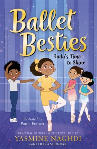 Cover image for 9781800785854 - Ballet Besties: Indu's Time to Shine