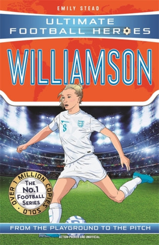 Cover image for 9781800786370 - Ultimate Football Heroes: Leah Williamson (Super Stoppers 6)