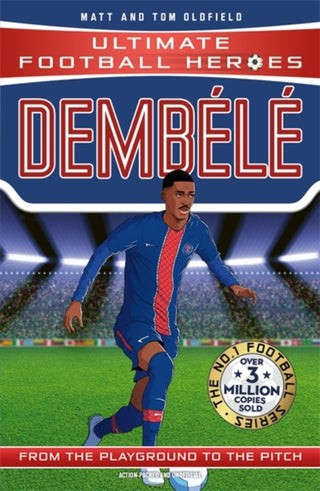 Supplemental image for 9781800786400 - Ultimate Football Heroes: Dembele (Wing Wizards)
