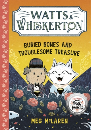 Cover image for 9781800786592 - Watts & Whiskerton: Buried Bones and Troublesome Treasure