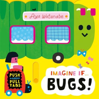Supplemental image for 9781800786714 - Imagine if... Bugs!