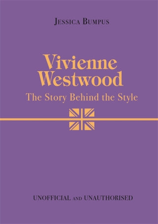 Cover image for 9781800787162 - Vivienne Westwood: The Story Behind the Style