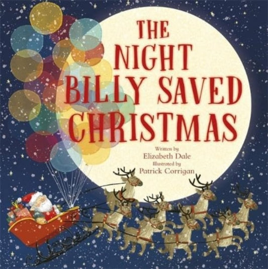 Cover image for 9781800787827 - The Night Billy Saved Christmas