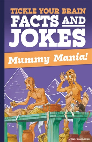 Cover image for 9781800788503 - Tickle Your Brain: Mummy Mania!