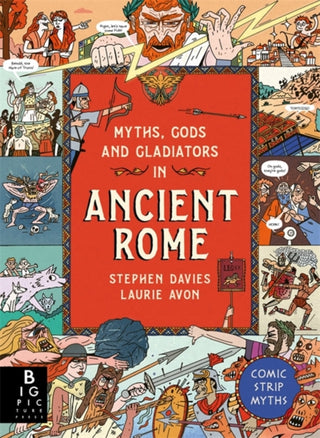 Supplemental image for 9781800788770 - Comic Strip Myths: Myths, Gods and Gladiators in Ancient Rome