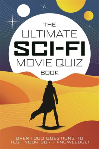 Cover image for 9781800789395 - The Ultimate Sci-Fi Movie Quiz Book