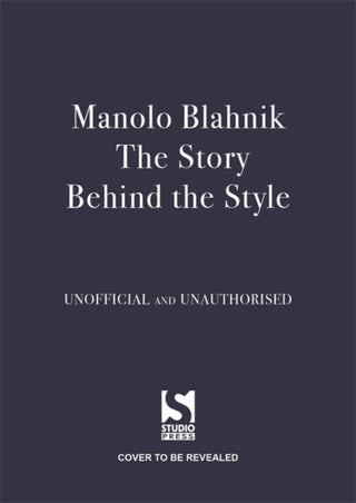Cover image for 9781800789562 - Manolo Blahnik: The Story Behind the Style