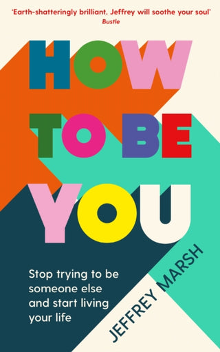 Cover image for 9781800810037 - How to Be You