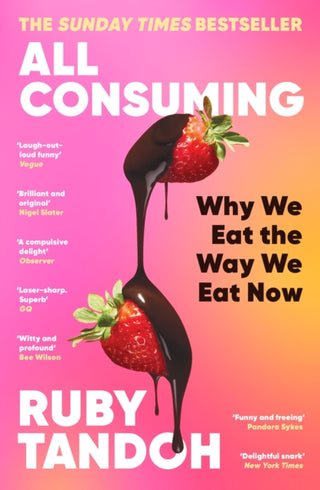 Cover image for 9781800810051 - All Consuming: The instant Sunday Times bestseller