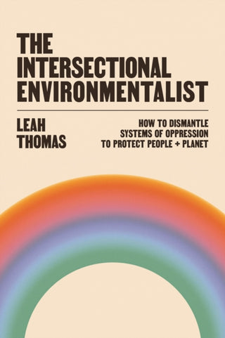 Cover image for 9781800812857 - The Intersectional Environmentalist