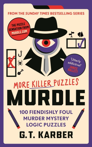 Cover image for 9781800818057 - Murdle: More Killer Puzzles: THE SUNDAY TIMES BESTSELLING SERIES