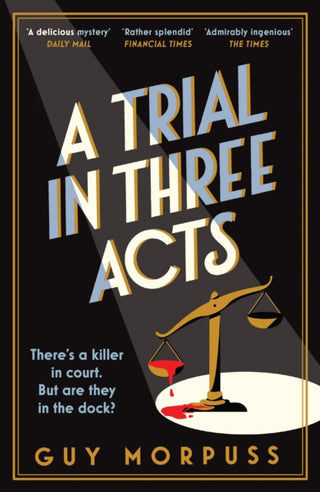 Cover image for 9781800819009 - A Trial in Three Acts