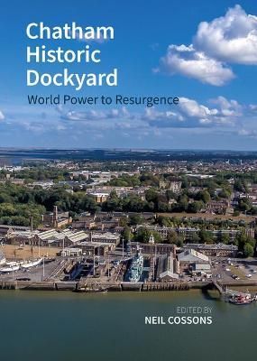 Cover image for 9781800859494 - Chatham Historic Dockyard