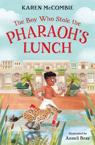 Cover image for 9781800902015 - The Boy Who Stole the Pharaoh's Lunch