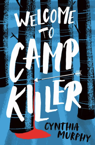 Cover image for 9781800902282 - WELCOME TO CAMP KILLER