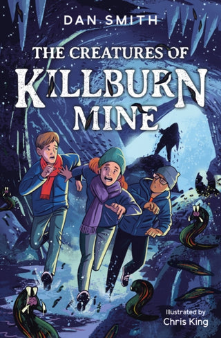 Cover image for 9781800902503 - The Creatures of Killburn Mine