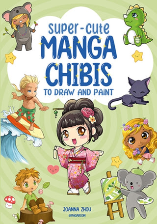 Cover image for 9781800921658 - Super-Cute Manga Chibis to Draw and Paint