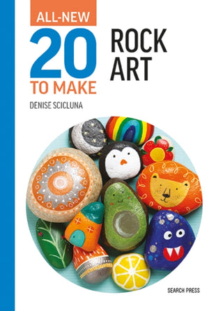 Cover image for 9781800921764 - All-New Twenty to Make: Rock Art