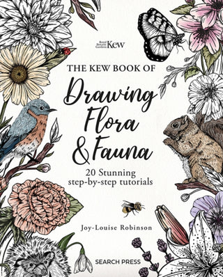 Cover image for 9781800922341 - The Kew Book of Drawing Flora and Fauna