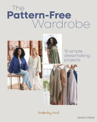 Cover image for 9781800922396 - The Pattern-Free Wardrobe