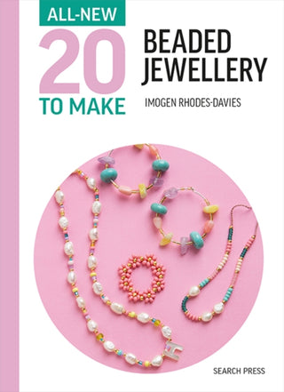Cover image for 9781800922518 - All-New Twenty to Make: Beaded Jewellery