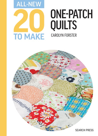 Cover image for 9781800922587 - All-New Twenty To Make: One-Patch Quilts