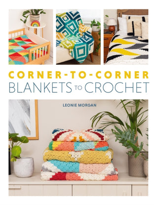 Cover image for 9781800922655 - Corner-to-Corner Blankets to Crochet