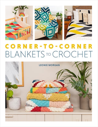 Cover image for 9781800922655 - Corner-to-Corner Blankets to Crochet