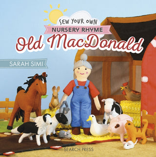Cover image for 9781800922907 - Sew Your Own Nursery Rhyme: Old MacDonald