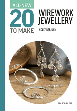 Cover image for 9781800923188 - All-New Twenty to Make: Wirework Jewellery