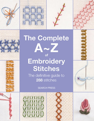 Cover image for 9781800923232 - The Complete A-Z of Embroidery Stitches