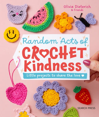 Cover image for 9781800923249 - Random Acts of Crochet Kindness