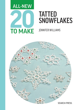 Cover image for 9781800923300 - All-New Twenty To Make: Tatted Snowflakes