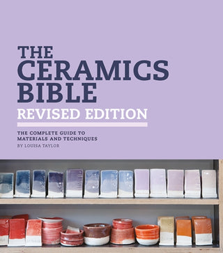 Cover image for 9781800923850 - The Ceramics Bible - Revised Edition