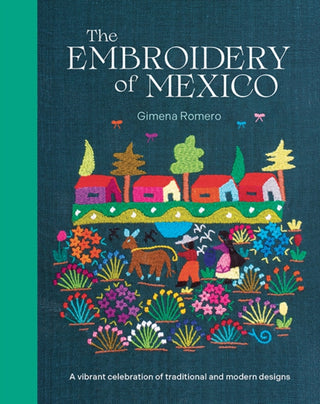 Cover image for 9781800924185 - The Embroidery of Mexico