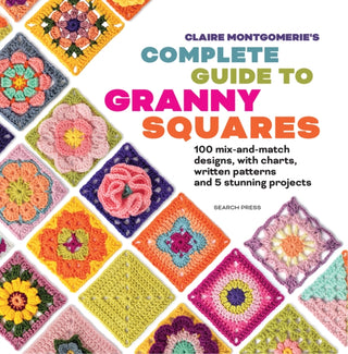 Cover image for 9781800924833 - Claire Montgomerie's Complete Guide to Granny Squares