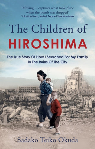 Cover image for 9781800963009 - The Children of Hiroshima
